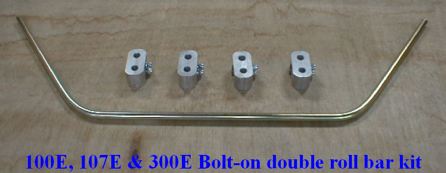 100E, 107E & 300E   . 100E double roll bar